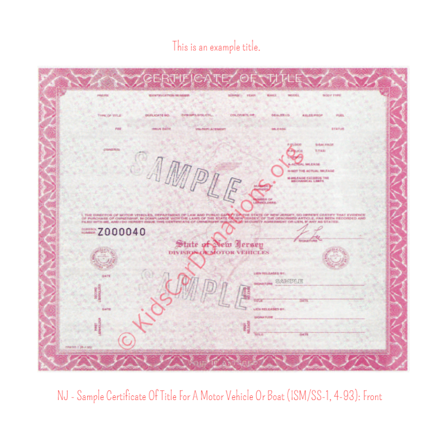 This is an Example of New Jersey Certificate Of Title For A Motor Vehicle Or Boat (ISM-SS-1, 4-93) Front View | Kids Car Donations